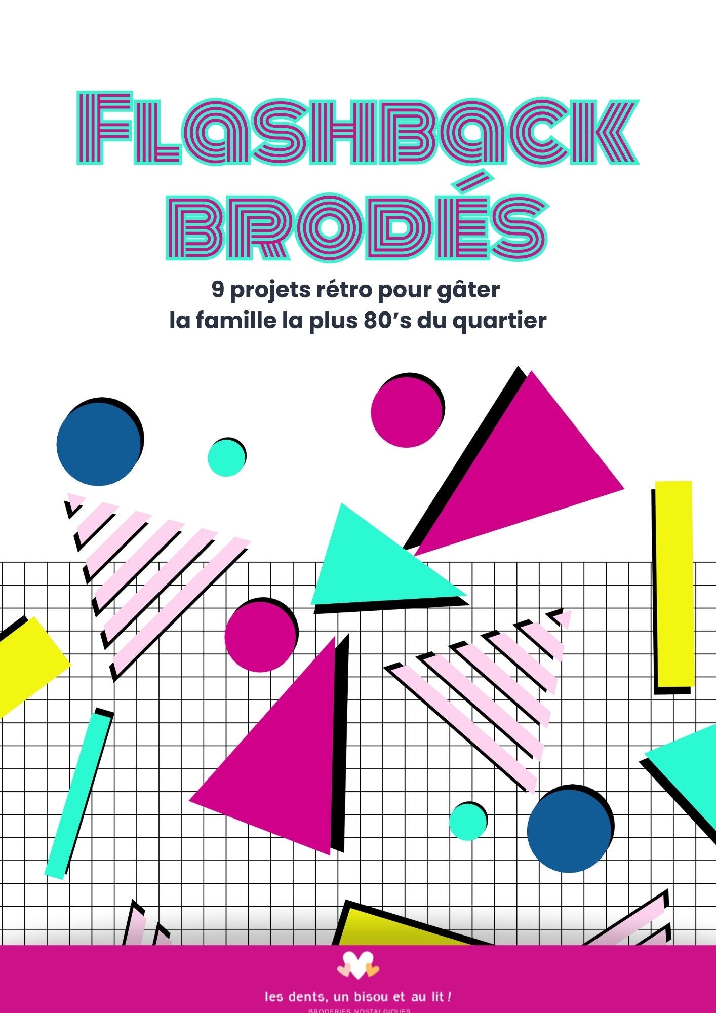 Ebook Flashback Brodés – 9 projets de broderie rétro pour un Noël 80’s (cadeaux + déco)